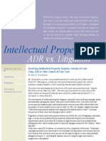 Intellectual Property ADR Vs Litigation Resolving Intellectual Property Disputes Outside of Court Using ADR To Take Control of Your Case