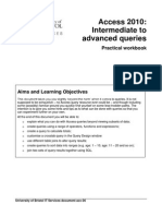 Access 2010: Intermediate To Advanced Queries: Practical Workbook