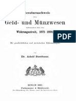 Litteraturnachweis Über Geld - Und Münzwesen, Insbesondere Über Den Währungsstreit, 1871-1891: Mit Geschichtlichen Und Statistischen Erläuterungen / Von Adolf Soetbeer