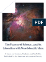 The Process of Science... and Its: Interaction With Non-Scientific Ideas