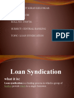 Name-Rohit Kiran Keluskar. Class - Tybcbi ROLL NO - 1510726. Subject - Central Banking Topic - Loan Syndication