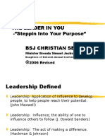 The Leader in You - "Steppin Into Your Purpose" BSJ Christian Seminars ©