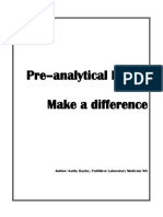 Pre-Analytical Errors - Make A Difference 2011