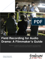 Field Recording For Audiodrama: A Filmmakers's Guide