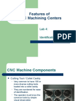 Features of CNC Machining Centers: Lab 4: Identification