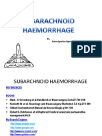 Subarachnoid Haemorrhage:Pathology, Clinical Features and Management