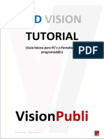 LED VISION TUTORIAL. (Guía Básica para PC S y Pantallas Ya
