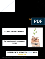 Various Issues in Curriculum Change