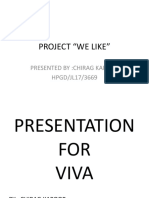 Project "We Like": Presented By:Chirag Kapoor HPGD/JL17/3669