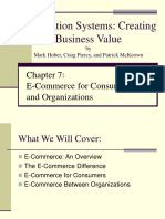 Information Systems: Creating Business Value: E-Commerce For Consumers and Organizations