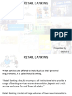 Retail Banking: Presented by Group-1