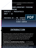 Topic - Complementary Feeding or Weaning Subject - Pediatrics Unit - Ii