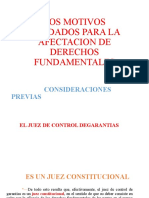 Los Motivos Fundados para La Afectacion de Derechos