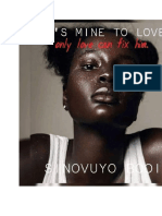 He Is Mine To Love by Sinovuyo Bool