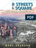 Four Streets and A Square: A History of Manhattan and The New York Idea Chapter Sampler