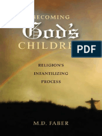 (Faber) Becoming God's Children - Religion's Infantilizing Process