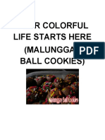 Your Colorful Life Starts Here (Malunggay Ball Cookies)