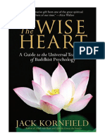 The Wise Heart: A Guide To The Universal Teachings of Buddhist Psychology - Jack Kornfield