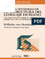von Humboldt, W. (1990). Sobre la diversidad de la estructura del lenguaje humano y su influencia sobre el desarrollo espiritual de la humanidad. (Agud, A, trad). Barcelona, España_Anthropos-Ministerio de Educa