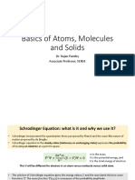 Basics of Atoms, Molecules and Solids: Dr. Rajan Pandey Associate Professor, SENSE