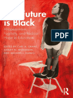 The Future Is Black Afropessimism Fugitivity and Radical Hope in Education-Routledge 2019