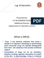 Drug & Narcotics: Presented By: A K M Shawkat Islam Additional Director Department of Narcotics Control