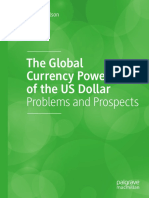 The Global Currency Power of The US Dollar: Problems and Prospects