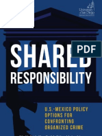 Shared Responsability US-Mexico Policy Options For Confronting Organized Crime