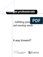 Refugee Professionals: - Fulfilling Potential and Meeting Needs