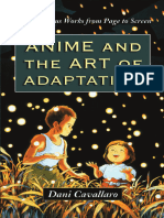 Cavallaro, Dani - Anime and The Art of Adaptation - Eight Famous Works From Page To screen-McFarland & Co., Publishers (2010)