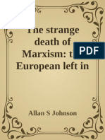 The Strange Death of Marxism - The European Left in The New Millennium