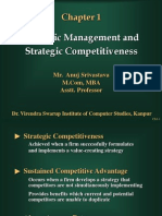 Strategic Management and Strategic Competitiveness: Mr. Anuj Srivastava Asstt. Professor