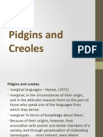 Pidgins and Creoles