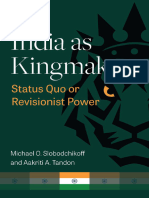 India As Kingmaker - Status Quo or Revisionist Power