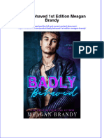 Full Chapter Badly Behaved 1St Edition Meagan Brandy PDF
