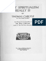 What Spiritualism Really Is (Thomas Carlyle, 1920)