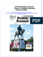 Ebook Historical Revisionism Current Controversies 1St Edition Barbara Krasner Editor Online PDF All Chapter