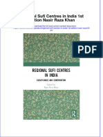 Full Ebook of Regional Sufi Centres in India 1St Edition Nasir Raza Khan Online PDF All Chapter