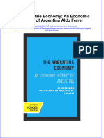 Instant Download Ebook of The Argentine Economy An Economic History of Argentina Aldo Ferrer Online Full Chapter PDF