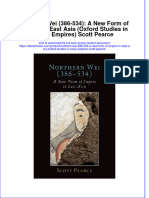 Northern Wei 386 534 A New Form of Empire in East Asia Oxford Studies in Early Empires Scott Pearce Full Chapter PDF