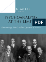 Psychoanalysis at The Limit Epistemology Mind and The Question of Science Jon Mills Editor