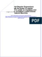 JavaScript Regular Expressions Leverage The Power of Regular Expressions To Create An Engaging User Experience 1st Edition Loiane Groner Gabriel Manricks Full Chapter