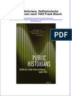 Public Historians. Zeithistorische Interventionen Nach 1945 Frank Bösch Full Chapter Download PDF