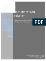 How Recruitment and Selection Affects Employee Retention in An Organization?