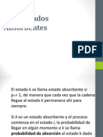 Cadenas de Markov - Estados Absorbentes y de Tiempo Continuo