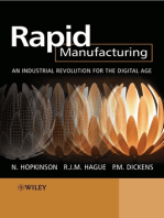 Rapid Manufacturing: An Industrial Revolution for the Digital Age