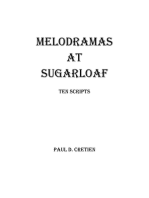 Melodramas at Sugarloaf: Ten Scripts