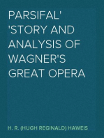 Parsifal
Story and Analysis of Wagner's Great Opera