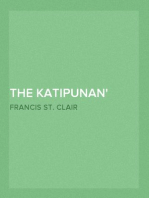 The Katipunan
or The Rise and Fall of the Filipino Commune