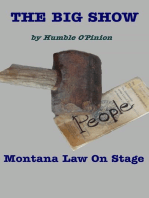 The Big Show: Montana Law on Stage